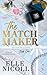 The Matchmaker (Beaufort Billionaires #1)