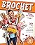 Brochet: 30 Easy Patterns f...