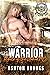 Warrior (Rebels of the Unde...