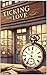 Ticking for Love: A Novel (...