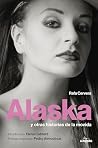 Alaska: y otras historias de la movida Alaska: y otras historias de la movida