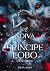 A NOIVA DO PRÍNCIPE LOBO : Lua de Inverno (Luas das Estações) (Portuguese Edition)