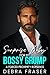 Surprise Baby for my Bossy Grump by Debra Fraser