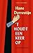't Houdt een keer op: Een t...
