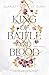 King of Battle and Blood (Adrian x Isolde Book 1) (Dutch Edition)