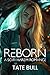 Reborn (Part 1): A Sci-Fi H...