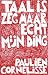 Taal is zeg maar echt mijn ding (Dutch Edition)