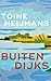 Buitendijks by Toine Heijmans