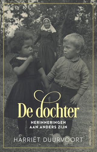 De dochter: Herinneringen aan anders zijn (Dutch Edition)