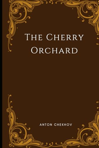 The Cherry Orchard