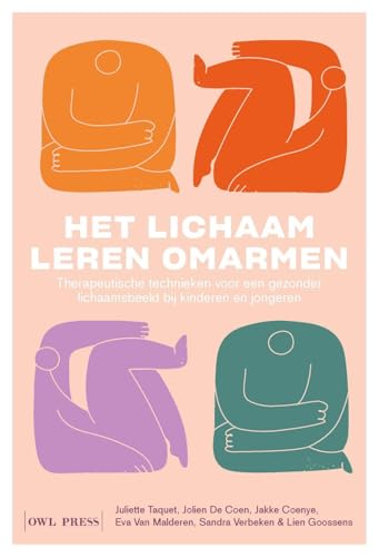 Het lichaam leren omarmen (Dutch Edition)
