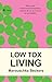 Low tox living