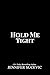 Hold Me Tight (Chicago Railers Hockey #2)