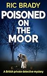 Poisoned on the Moor