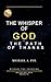 The Whisper of GOD: The Pat...