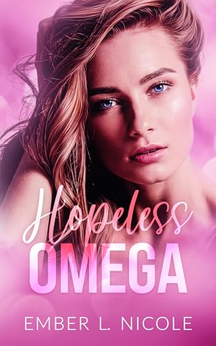 Hopeless Omega (Their Precious Omega, #4)