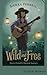 WILD AND FREE : Sierra Ferr...
