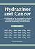 Hydrazines and Cancer: A Gu...