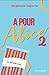 A POUR ALICE V 02 LE DERNIER MOT