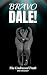 Bravo Dale!: The Undressed ...