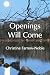 Openings Will Come