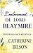 L'enlèvement de Lord Blaymire: Une Romance Régence (Amours en Fête) (French Edition)