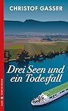 Drei Seen und ein...