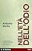 Nell' età dell'odio: Sfera pubblica, intolleranza e democrazia (Voci) (Italian Edition)