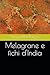 Melagrane e fichi d'India by Simonetta Ronco