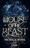 House of the Beast by Michelle  Wong