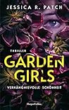 Garden Girls by Jessica R. Patch