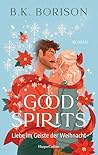 Good Spirits by B.K. Borison
