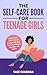 The Self-Care Book for Teen...