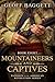 Mountaineers and Captives (...
