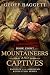 Mountaineers and Captives (Patriots of the American Revolution Series)
