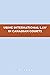 Using International Law in ...