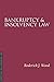 Bankruptcy and Insolvency Law, Second Edition by Roderick Wood