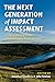 The Next Generation of Impact Assessment by Meinhard Doelle