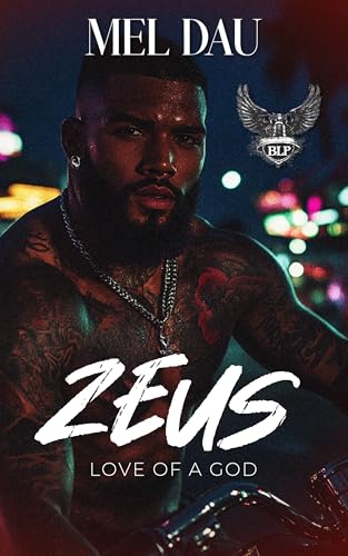 Zeus: Love of a god (BLP Motorcycle Clubs Book 5)