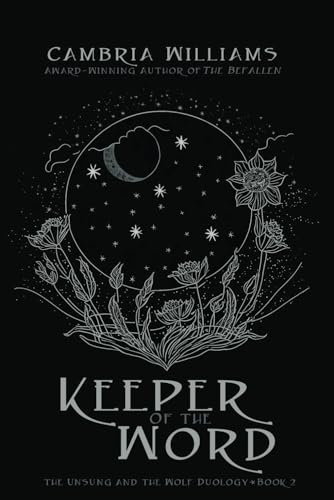 Keeper of the Word (The Unsung and the Wolf Duology)