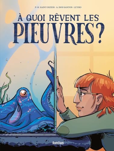 À quoi rêvent les pieuvres ? (Hardcover)