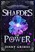 Shaedes of Power