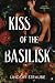 Kiss of the Basilisk (Split...
