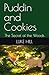 Puddin and Cookies: The Sec...