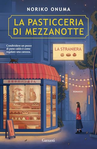 La pasticceria di mezzanotte. La straniera (Kindle Edition)