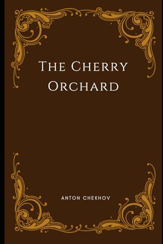 The Cherry Orchard