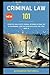 Criminal Law 101: Scientifi...