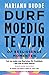 Durf moedig te zijn