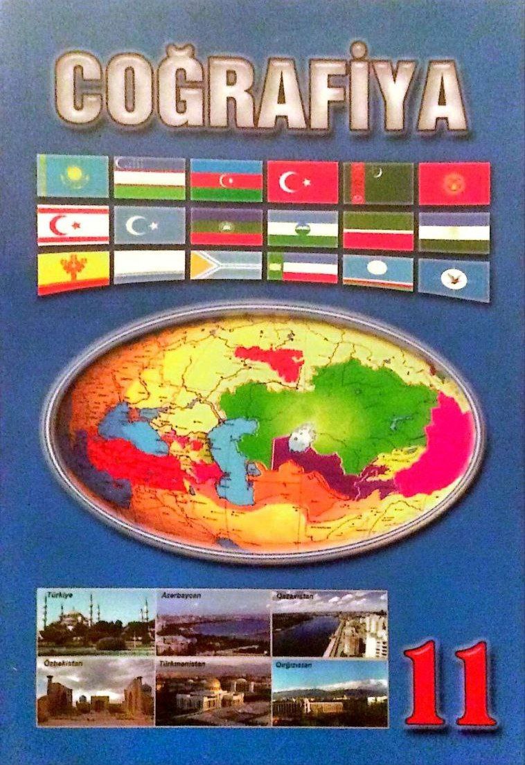 Coğrafiya (Türk dünyası): ümumtəhsil məktəblərinin 11-ci sinfi üçün dərslik