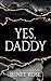 Yes, Daddy by Renee Rose